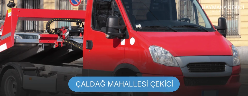 Çaldağ Mahallesi Çekici