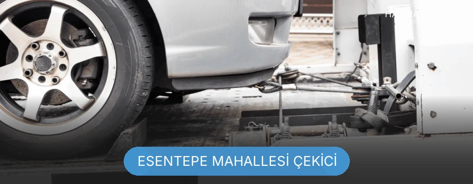 Esentepe Mahallesi Çekici
