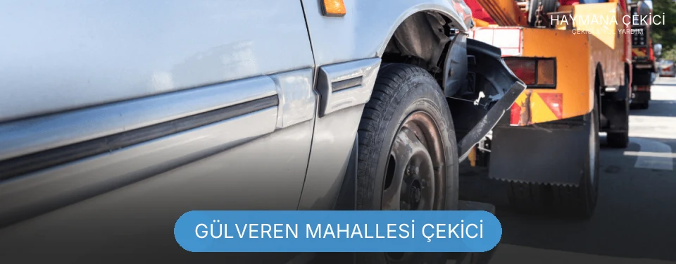 Gülveren Mahallesi Çekici