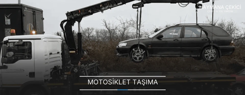 Haymana Motosiklet Taşıma Firmaları